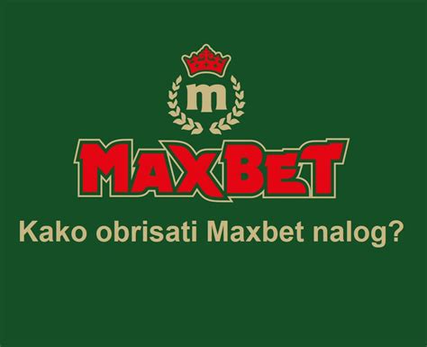 maxbet online nalog - maxbet casino